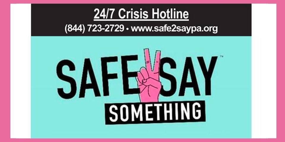  Safe2Say Information